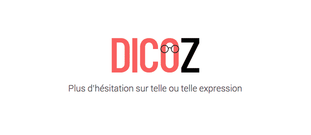 Dicoz plus d’hésitation …